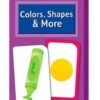 Colors, Shapes & More Flash Cards