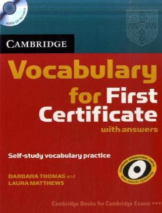 Cambridge Vocabulary for First Certificate with Answers + CD