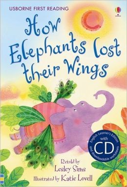 How Elephants Lost Their Wings + CD
