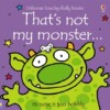 That's Not My Monster