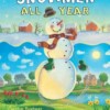 Snowmen All Year