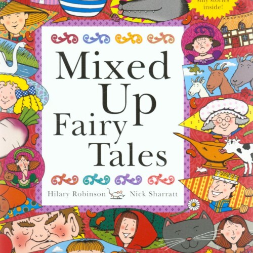 Mixed up fairy tales