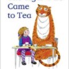 The Tiger Who Came to Tea