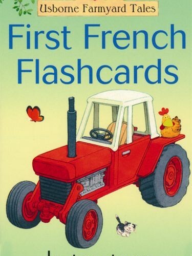 First Words in French Flashcards (Farmyard Tales Flashcards)