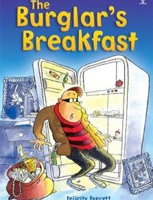 The burglar's breakfast