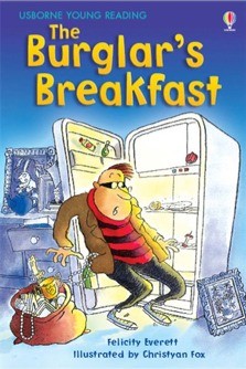 The burglar's breakfast
