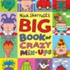 The Big Book of Crazy Mix-Ups