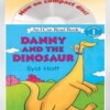 Danny and the Dinosaur [With CD]