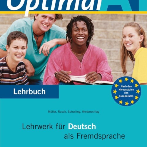 Optimal: Lehrbuch A1: Lehrwerk für Deutsch als Fremdsprache