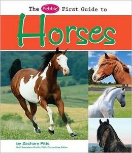 Horses (Pebble First Guides)