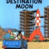 Destination Moon (Adventures of Tintin)