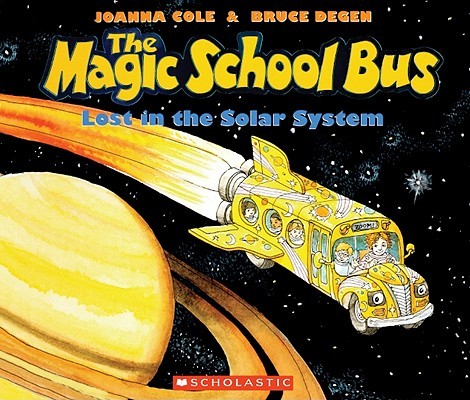 The Magic School Bus® Lost in the Solar System