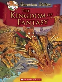 The Kingdom of Fantasy (Geronimo Stilton)