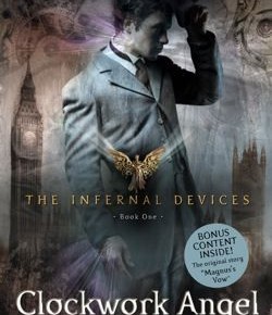 Clockwork Angel (Infernal Devices, Book 1)