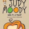 Judy Moody, was in a mood
