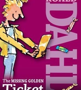 The Missing Golden Ticket and Other Splendiferous Secrets