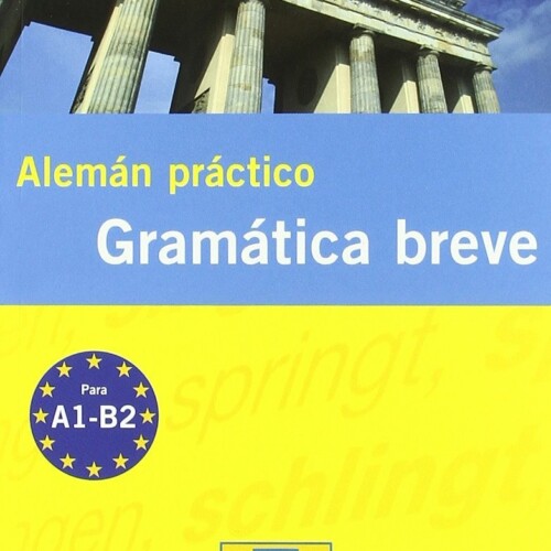 Alemán práctico : gramática breve