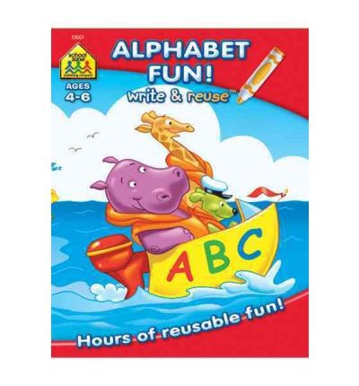 Alphabet Fun: Write & Reuse Ages 4-6