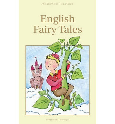 English Fairy Tales (Wordsworth Children's Classics)
