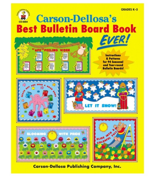 Carson-Dellosa’s Best Bulletin Board Book Ever Resource Book