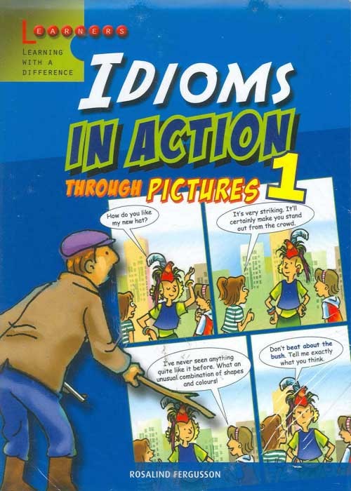 Idioms in action 1