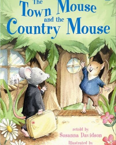 The Town Mouse and the Country Mouse