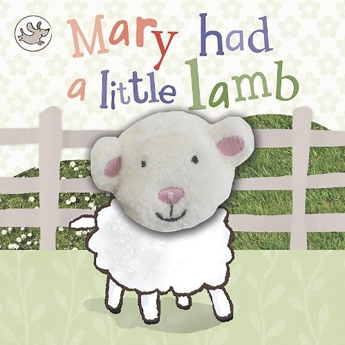 Mary Had a Little Lamb: finger puppet book