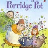The Magic Porridge Pot