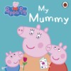 my mummy
