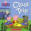 Peppa pig - Class Trip