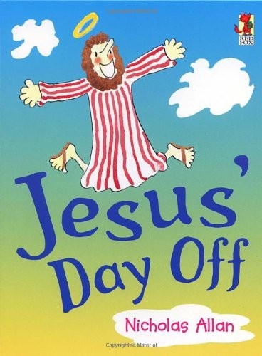 Jesus' day off