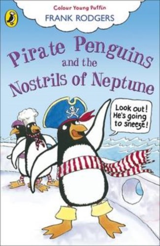 Pirate penguins and the nostrils of Neptune