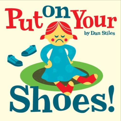 Put on your shoes!