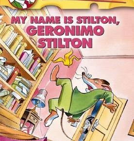 My name is Stilton, Geronimo Stilton