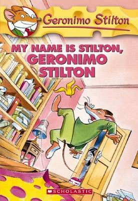 My name is Stilton, Geronimo Stilton