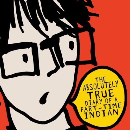 The Absolutely True Diary of a Part-time Indian