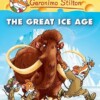 Geronimo Stilton - The Great Ice Age