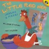 The little red hen Makes pizza