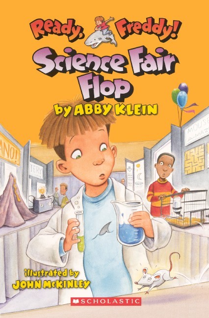 Science Fair Flop (Ready, Freddy! Book 22)