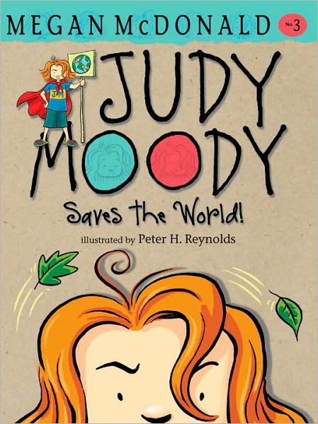 Judy Moody Saves the World!