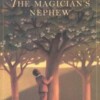 The Chronicles of Narnia: The Magician's Nephew