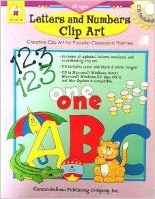 Letters and Numbers Clip Art (Creative Clip Art for Popular Classroom Themes (includes CD)