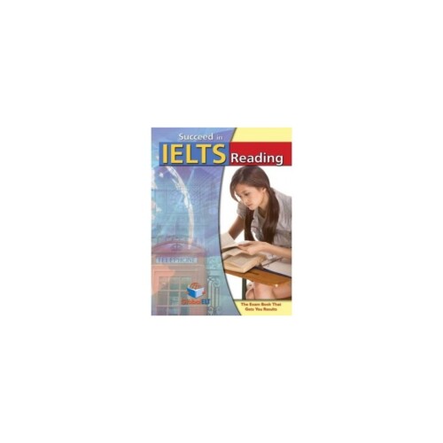 Succeed in IELTS Reading & vocabulary