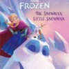 Big snowman, little snowman - Frozen