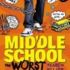 Middle School - The worst years of my life