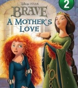 Brave - A mother's love - Step into reading 2