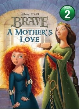 Brave - A mother's love - Step into reading 2