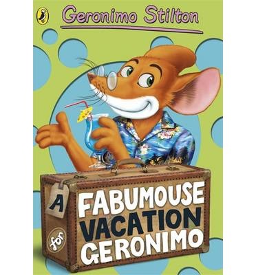 A fabumouse vacation Geronimo