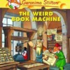 Geronimo Stilton - The weird book machine