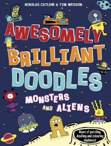 Monsters and Aliens (Awesomely Brilliant Doodles)